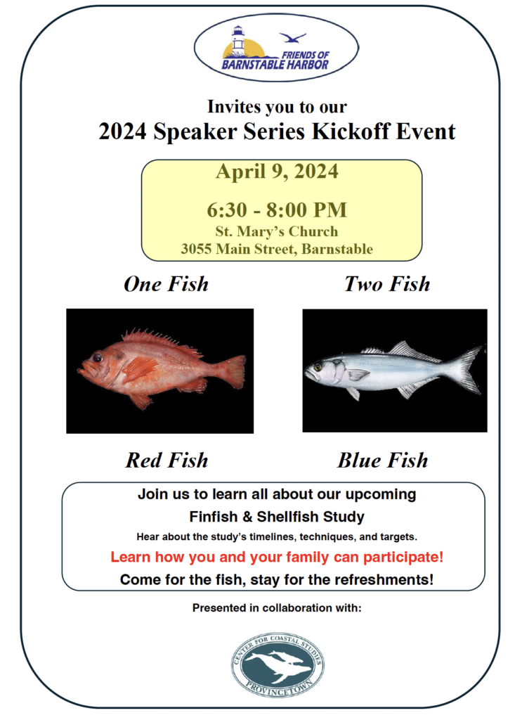 Owen Nichols presents his finfish/shellfish study plans April 9,2024 6:30pm @ St. Mary's Church Hall Barnstable Village